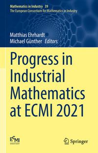 Produktbild: Progress in Industrial Mathematics at ECMI 2021