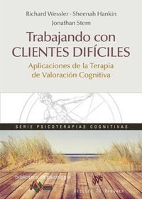 Produktbild: Trabajando con clientes dif&iacute;ciles : aplicaciones de la terapia de valoraci&oacute;n cognitiva