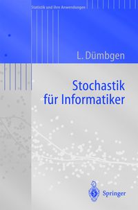 Bild vom Artikel Stochastik für Informatiker vom Autor Lutz Dümbgen
