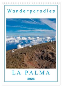 Produktbild: Wanderparadies La Palma (Wandkalender 2026 DIN A3 hoch), CALVENDO Monatskalender