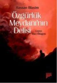 Produktbild: &Ouml;zg&uuml;rl&uuml;k Meydaninin Delisi
