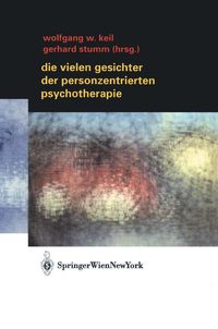 Produktbild: Die vielen Gesichter der Personzentrierten Psychotherapie