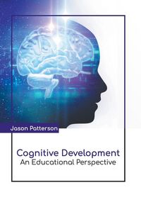 Produktbild: Cognitive Development: An Educational Perspective