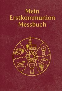 Produktbild: Mein Erstkommunion-Messbuch - Kunstleder
