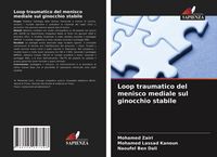 Produktbild: Loop traumatico del menisco mediale sul ginocchio stabile