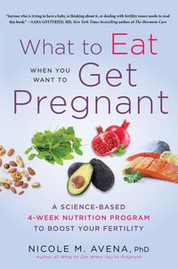 Produktbild: What to Eat When You Want to Get Pregnant