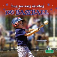 Produktbild: Les Jeunes &Eacute;toiles Du Baseball (Little Stars Baseball)
