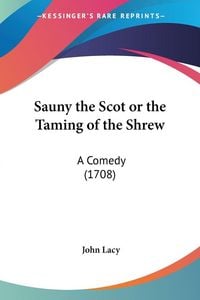 Produktbild: Sauny the Scot or the Taming of the Shrew