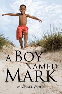Produktbild: A Boy Named Mark