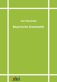 Produktbild: Bayerische Grammatik