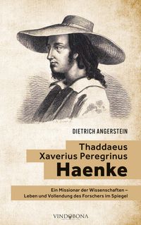 Produktbild: Thaddaeus Xaverius Peregrinus Haenke