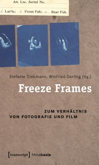 Freeze Frames Stefanie Diekmann