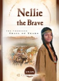 Produktbild: Nellie the Brave: The Cherokee Trail of Tears