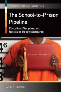 Produktbild: The School-to-Prison Pipeline