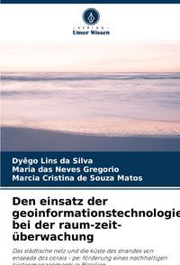 Produktbild: Den einsatz der geoinformationstechnologie bei der raum-zeit-&uuml;berwachung