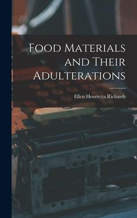 Produktbild: Food Materials and Their Adulterations