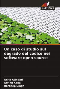 Produktbild: Un caso di studio sul degrado del codice nei software open source