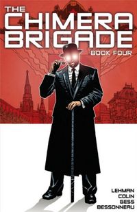 Produktbild: Lehman, S: The Chimera Brigade Book Four