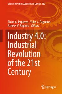 Bild vom Artikel Industry 4.0: Industrial Revolution of the 21st Century vom Autor Elena G. Popkova
