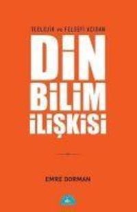 Produktbild: Teolojik ve Felsefi Acidan Din Bilim Iliskisi