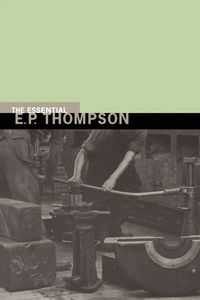 Produktbild: The Essential E. P. Thompson