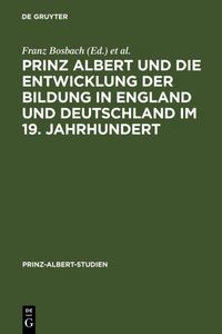 Produktbild: Prinz Albert und die Entwicklung der Bildung in England und Deutschland im 19. Jahrhundert