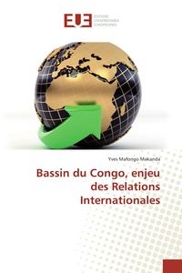 Produktbild: Bassin du Congo, enjeu des Relations Internationales