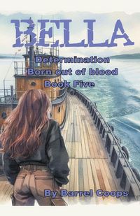 Produktbild: Bella - Determination, Born out of blood