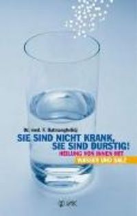 Produktbild: Sie sind nicht krank, sie sind durstig