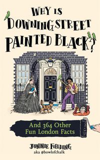 Produktbild: Why Is Downing Street Painted Black?