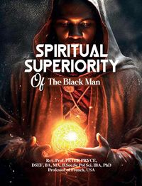 Produktbild: Spiritual Superiority Of The Black Man