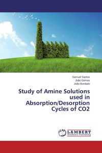 Produktbild: Study of Amine Solutions used in Absorption/Desorption Cycles of CO2