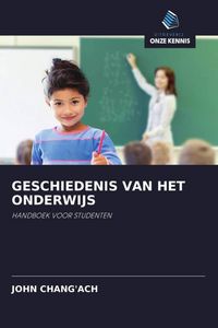 Produktbild: Geschiedenis Van Het Onderwijs