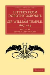 Produktbild: Letters from Dorothy Osborne to Sir William Temple, 1652 54