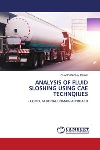 Produktbild: ANALYSIS OF FLUID SLOSHING USING CAE TECHNQIUES
