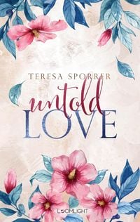 Produktbild: Untold Love (Unwritten, Bd. 3)