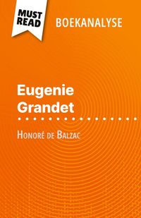 Produktbild: Eug&eacute;nie Grandet van Honor&eacute; de Balzac (Boekanalyse)