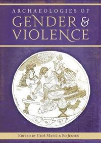 Produktbild: Archaeologies of Gender and Violence