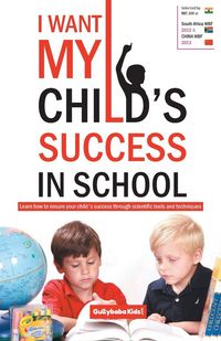 Produktbild: I Want My Child's Success in School