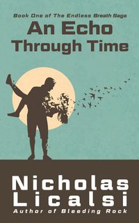 Produktbild: An Echo Through Time (Endless Breath Saga, #1)