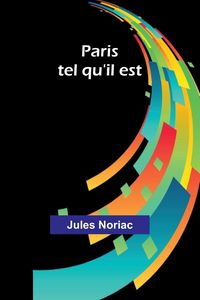 Produktbild: Paris tel qu'il est