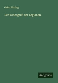 Produktbild: Der Todesgru&szlig; der Legionen