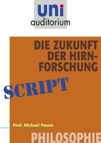 Produktbild: Die Zukunft der Hirnforschung