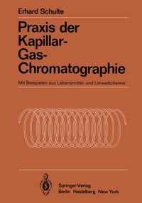 Produktbild: Praxis der Kapillar-Gas-Chromatographie