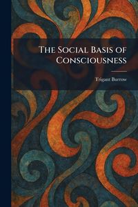 Produktbild: The Social Basis of Consciousness