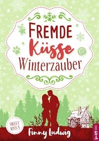 Produktbild: Fremde K&uuml;sse Winterzauber