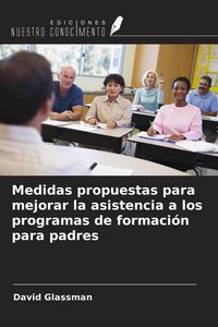 Produktbild: Medidas propuestas para mejorar la asistencia a los programas de formaci&oacute;n para padres