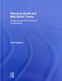 Produktbild: Friedman, A: Planning Small and Mid-Sized Towns