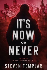 Produktbild: It's Now or Never (Tapestry of Time, #2)