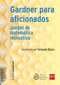 Produktbild: Gardner para aficionados : juegos de matem&aacute;tica recreativa